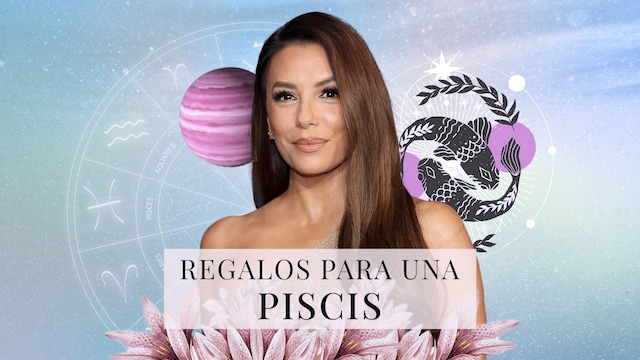 Regalos Mujer Piscis Eva Longoria Horizontal